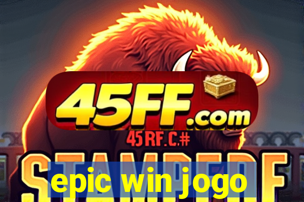 epic win jogo